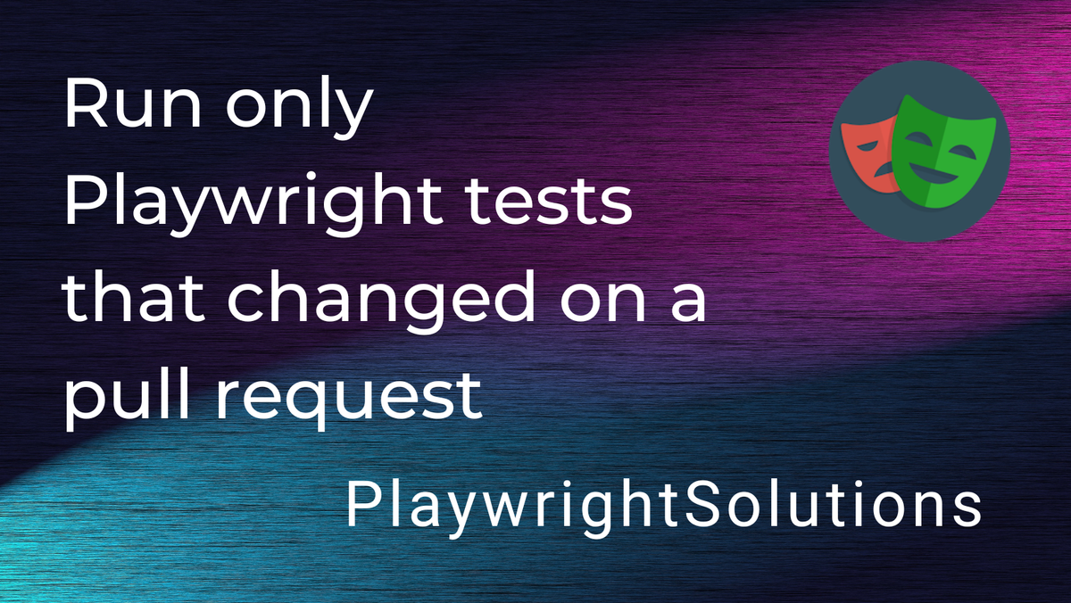 [Update v1.46] Is it possible to run only Playwright Tests that changed ...